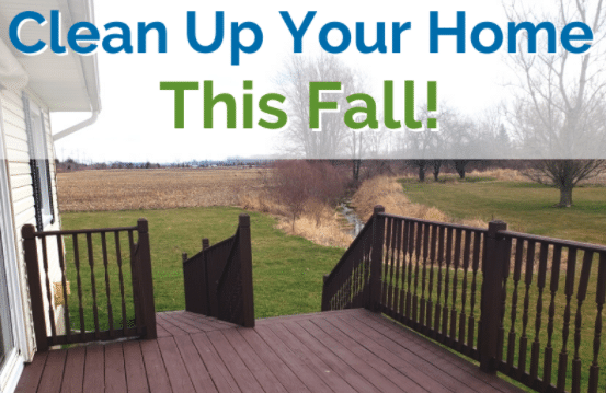 Read more about the article Clean Up Your Home This Fall!